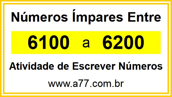 Lista de Números Ímpares Entre 6100 e 6200