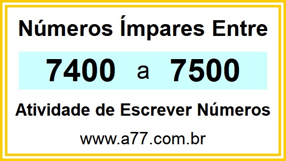 Lista de Números Ímpares Entre 7400 e 7500