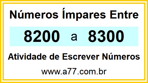 Lista de Números Ímpares Entre 8200 e 8300