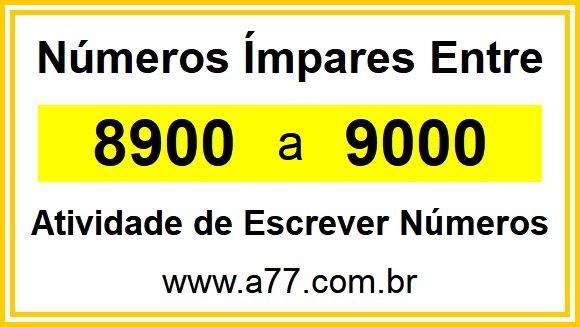 Lista de Números Ímpares Entre 8900 e 9000