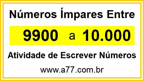 Lista de Números Ímpares Entre 9900 e 10000