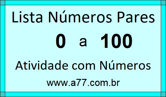 Lista de Números Pares de 0 a 100