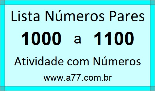 Lista de Números Pares de 1000 a 1100