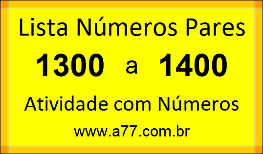 Lista de Números Pares de 1300 a 1400