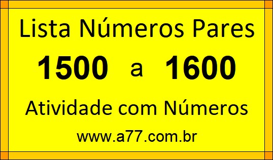 Lista de Números Pares de 1500 a 1600