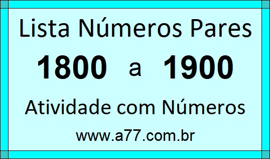 Lista de Números Pares de 1800 a 1900