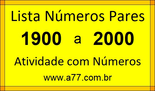 Lista de Números Pares de 1900 a 2000