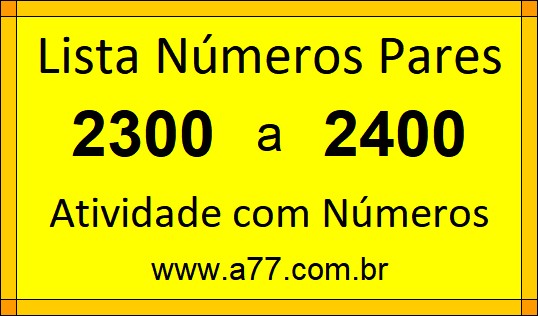 Lista de Números Pares de 2300 a 2400