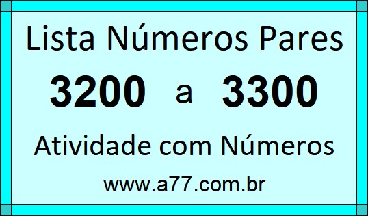 Lista de Números Pares de 3200 a 3300