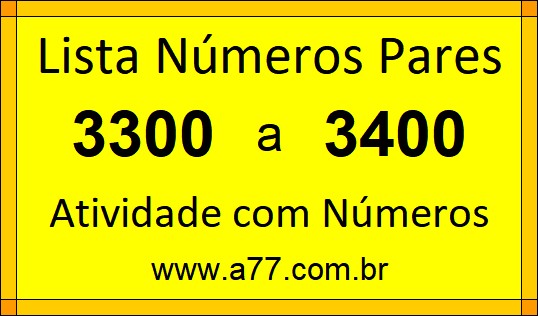 Lista de Números Pares de 3300 a 3400