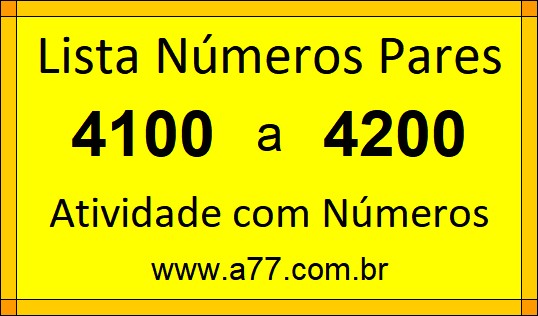 Lista de Números Pares de 4100 a 4200