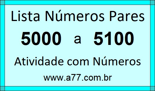 Lista de Números Pares de 5000 a 5100