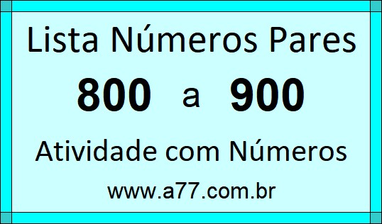 Lista de Números Pares de 800 a 900