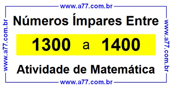 Números Ímpares Existentes Entre 1300 e 1400