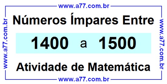 Números Ímpares Existentes Entre 1400 e 1500