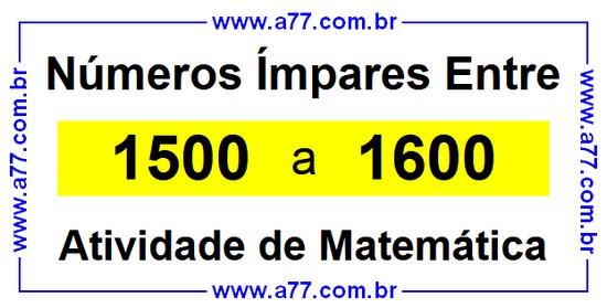 Números Ímpares Existentes Entre 1500 e 1600