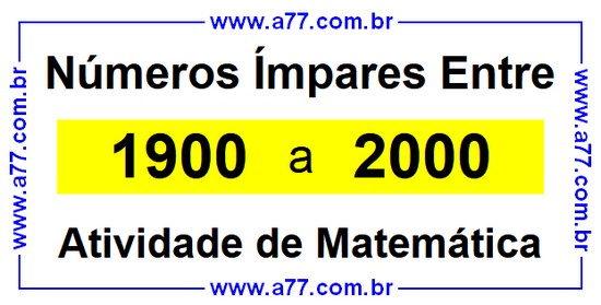 Números Ímpares Existentes Entre 1900 e 2000