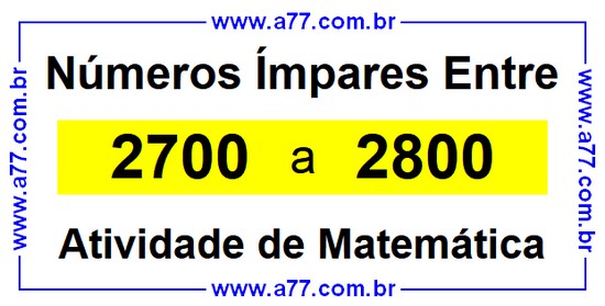 Números Ímpares Existentes Entre 2700 e 2800