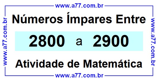 Números Ímpares Existentes Entre 2800 e 2900