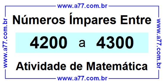 Números Ímpares Existentes Entre 4200 e 4300