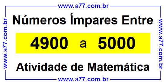 Números Ímpares Existentes Entre 4900 e 5000