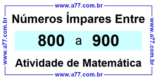 Números Ímpares Existentes Entre 800 e 900