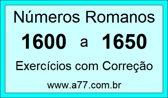 Números Romanos de 1600 a 1650