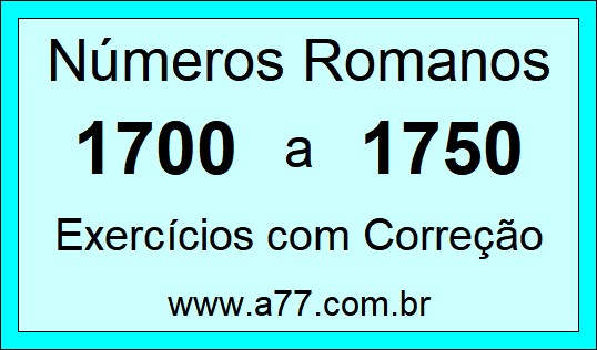 Números Romanos de 1700 a 1750