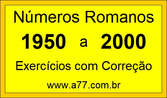 Números Romanos de 1950 a 2000