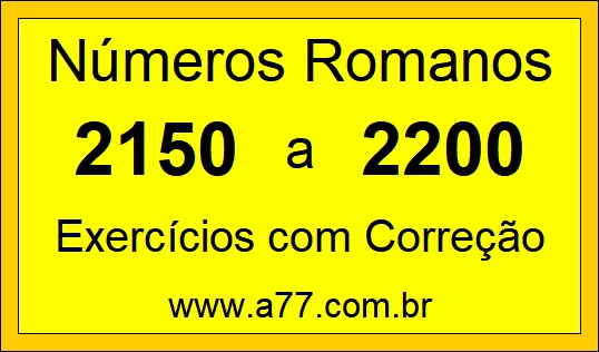 Números Romanos de 2150 a 2200