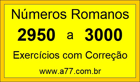 Números Romanos de 2950 a 3000