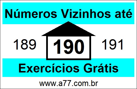 Exercícios com Números Vizinhos até 190