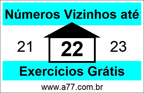 Exercícios com Números Vizinhos até 22