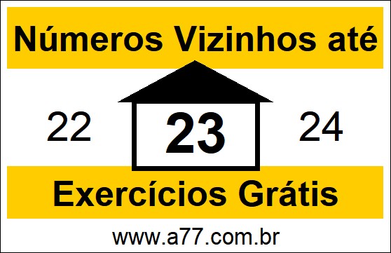 Exercícios com Números Vizinhos até 23