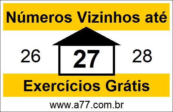 Exercícios com Números Vizinhos até 27