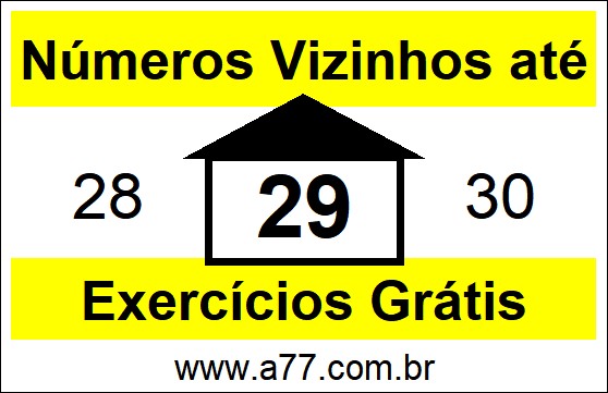 Exercícios com Números Vizinhos até 29