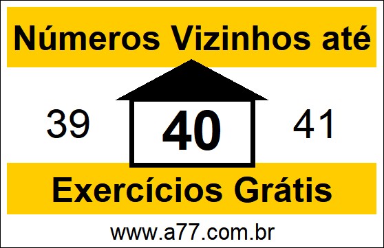 Exercícios com Números Vizinhos até 40