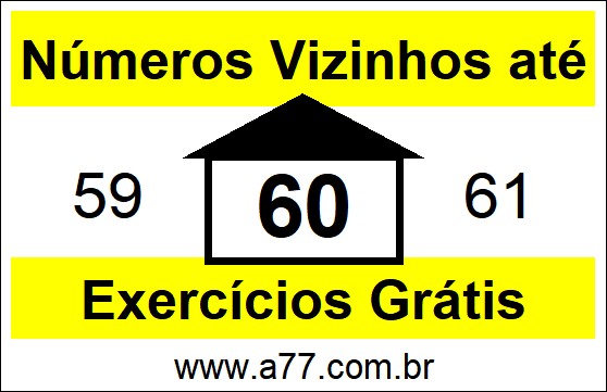 Exercícios com Números Vizinhos até 60