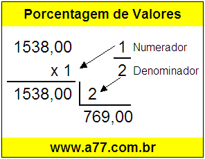 Quanto é 1/2 de R$ 1538,00