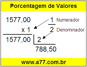 Quanto é 1/2 de R$ 1577,00