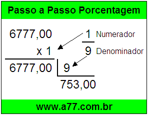 Quanto é 1/9 de R$ 6777,00