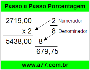 Quanto é 2/8 de R$ 2719,00