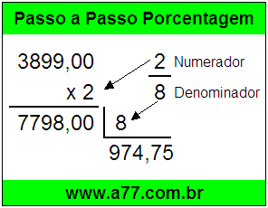 Quanto é 2/8 de R$ 3899,00