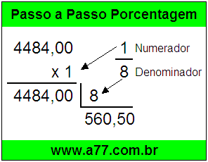 Quanto é 1/8 de R$ 4484,00