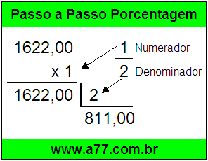 Quanto é 1/2 de R$ 1622,00