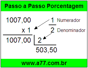 Quanto é 1/2 de R$ 1007,00