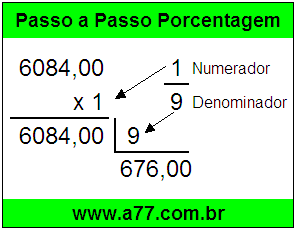 Quanto é 1/9 de R$ 6084,00