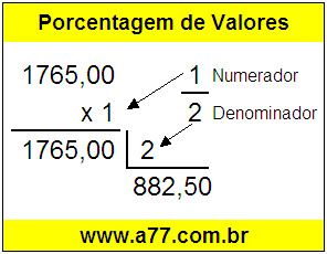 Quanto é 1/2 de R$ 1765,00