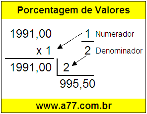 Quanto é 1/2 de R$ 1991,00